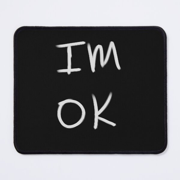 Item preview, I'm OK Sarcastic Typography designed and sold by spazticnerve.