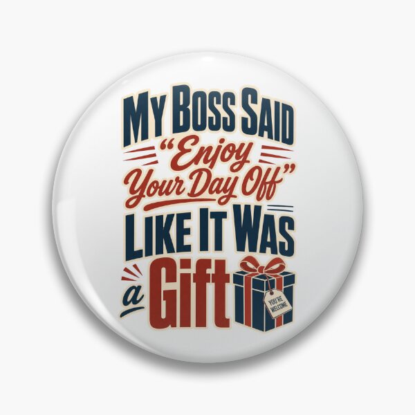Item preview, Enjoy Your Day Off designed and sold by SquatchPrintsCo.
