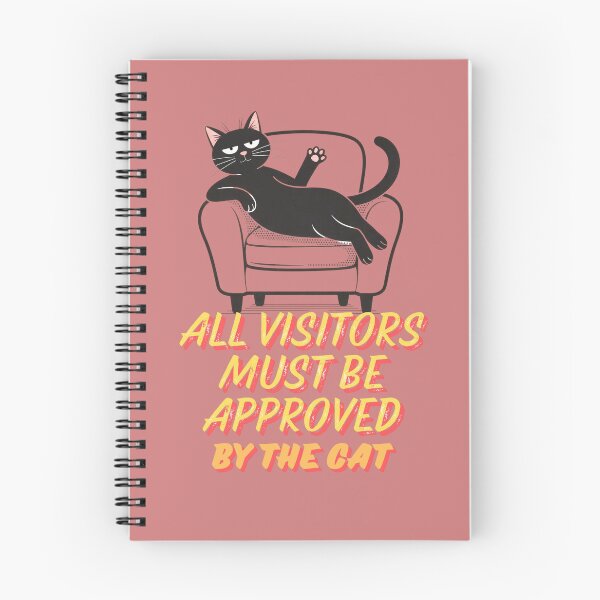 Item preview, All visitors must be approved by the cat  designed and sold by Palmtree94.