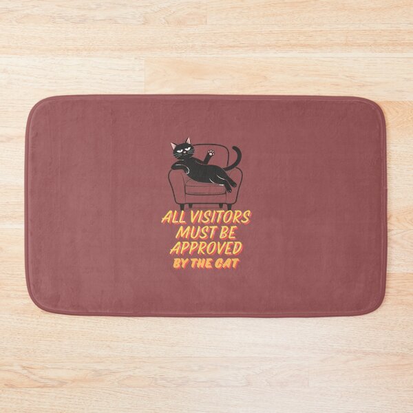 Item preview, All visitors must be approved by the cat  designed and sold by Palmtree94.