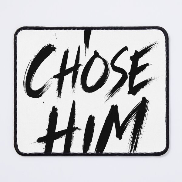 Item preview, I Chose Him Love Typography Quote Ink Fashion Art designed and sold by ferquirarte.