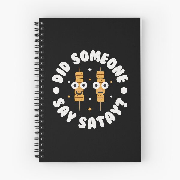 Item preview, Did Someone Say Satay? - Indonesian Satay designed and sold by TomThornton.