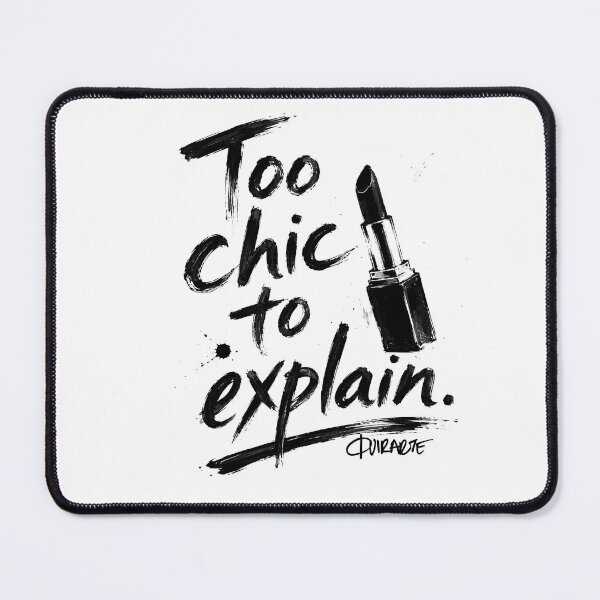 Item preview, Too Chic To Explain Lipstick Typography Art designed and sold by ferquirarte.