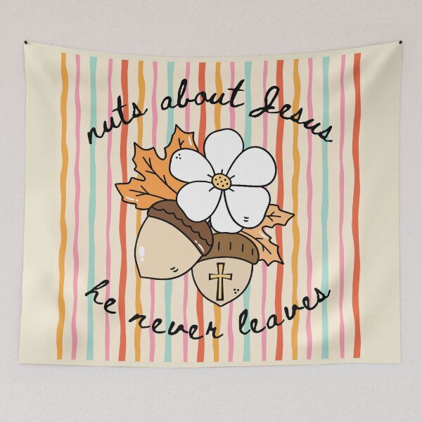 Item preview, Acorn Nuts About Jesus He Never Leaves Love Jesus Christ and Fall  designed and sold by Forevermore.