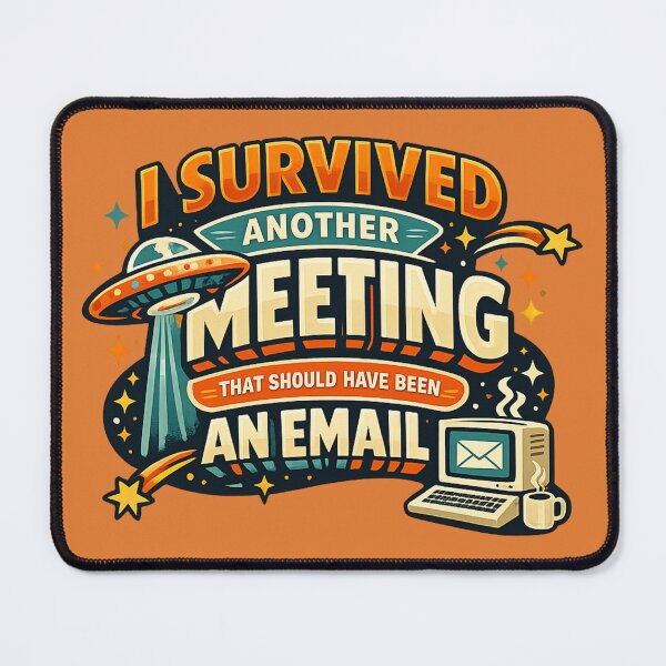 Item preview, I Survived Another Meeting That Should Have Been an Email | Retro Funny Office Meme Sticker designed and sold by StickyDelights.