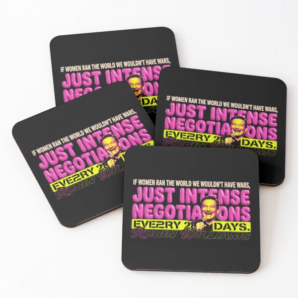 Item preview, If Women Ran The World Quote - Robin Williams designed and sold by Enea Kelo.