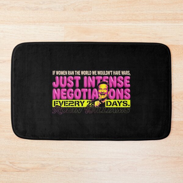 Item preview, If Women Ran The World Quote - Robin Williams designed and sold by Enea Kelo.