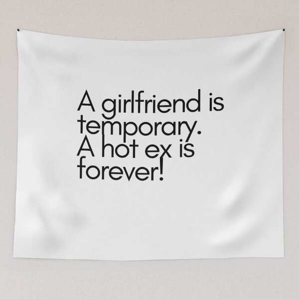 Item preview, A girlfriend is temporary a hot ex is forever  designed and sold by Echo Aesthetics.