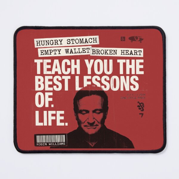 Item preview, Hungry Stomach Empty Wallet Broken Heart Quote - Robin Williams designed and sold by Enea Kelo.