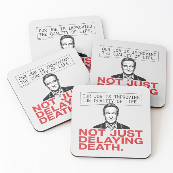 Item preview, Our Job Is Improving The Quality Of Life - Robin Williams designed and sold by Enea Kelo.