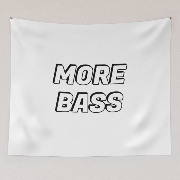 Item preview, More Bass designed and sold by Inspirationmotivation.