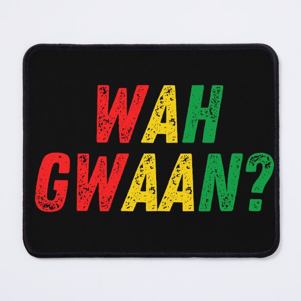 Item preview, Wah Gwaan Jamaican Patois Slang for What's up Reggae Rasta Colors designed and sold by RastaColors.