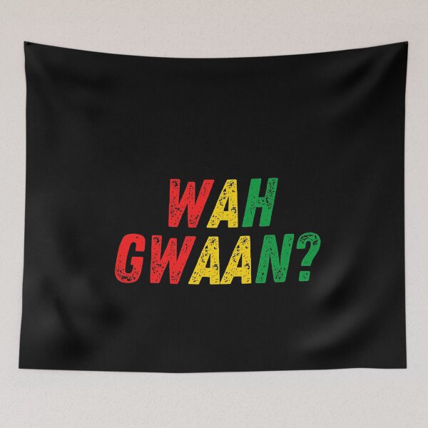 Item preview, Wah Gwaan Jamaican Patois Slang for What's up Reggae Rasta Colors designed and sold by RastaColors.