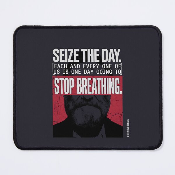 Item preview, Dead Poets Society Quote - Robin Williams designed and sold by Enea Kelo.