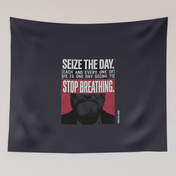 Item preview, Dead Poets Society Quote - Robin Williams designed and sold by Enea Kelo.