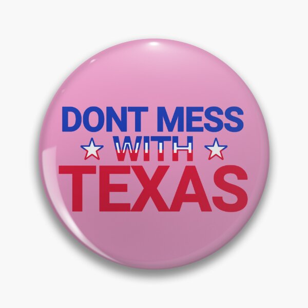 Item preview, Copy of Don't Mess With Texas! designed and sold by Urban Anomaly.