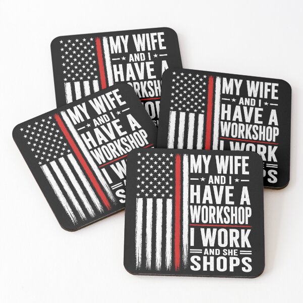 Item preview, My Wife and I Have a Workshop I Work and She Shops Funny Woodworking Husband Gift Design designed and sold by 76Valeria.