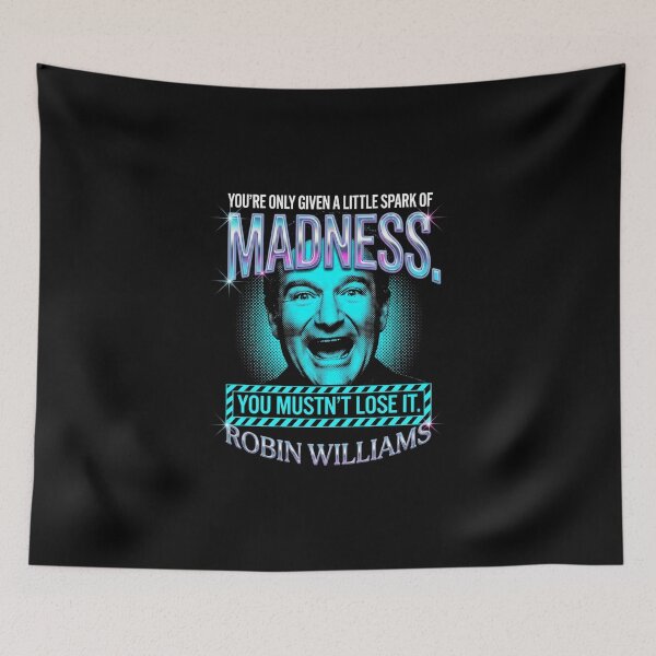 Item preview, Spark Of Madness Quote - Robin Williams designed and sold by Enea Kelo.