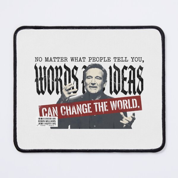 Item preview, Words And Ideas Can Change The World - Robin Williams designed and sold by Enea Kelo.