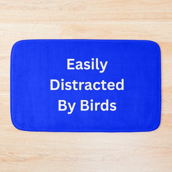 Item preview, Easily Distracted By Birds designed and sold by Echo Aesthetics.