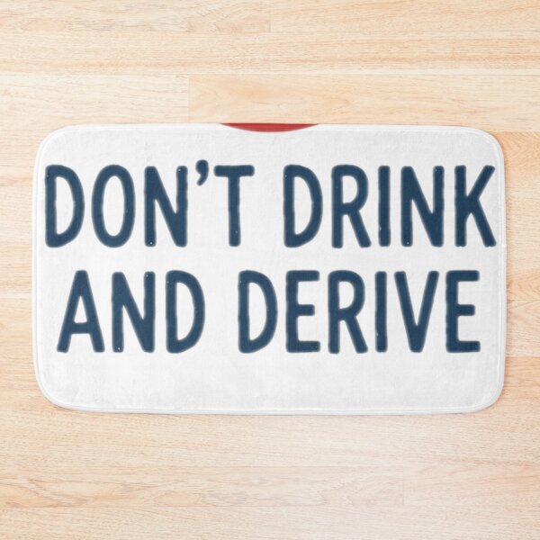 Item preview, Don't drink and derive designed and sold by The King's general goods.