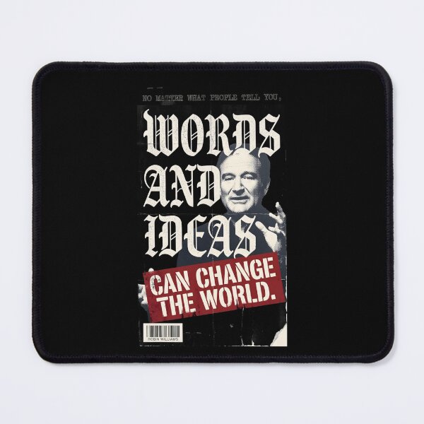 Item preview, Words And Ideas Can Change The World - Robin Williams designed and sold by Enea Kelo.