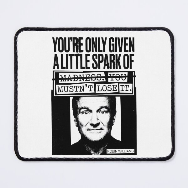 Item preview, Spark Of Madness Quote - Robin Williams designed and sold by Enea Kelo.