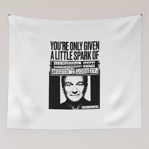 Item preview, Spark Of Madness Quote - Robin Williams designed and sold by Enea Kelo.
