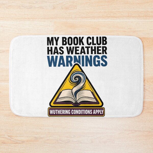 Item preview, Wuthering Heights Book Club: Weather Warnings Apply designed and sold by Fenay Designs.