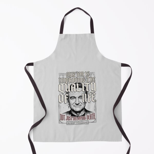 Item preview, Our Job Is Improving The Quality Of Life - Robin Williams designed and sold by Enea Kelo.