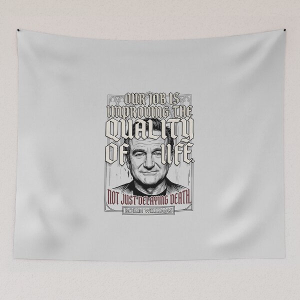 Item preview, Our Job Is Improving The Quality Of Life - Robin Williams designed and sold by Enea Kelo.