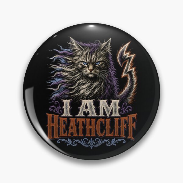 Item preview, Wuthering Heights: I Am Heathcliff, Feline and Fierce designed and sold by Fenay Designs.
