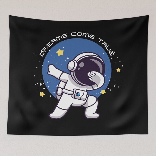 Item preview, Dreams Come True Dabbing Astronaut Space Design. Cute Dabbing Astronaut Dreams Come True. designed and sold by laughterforall.