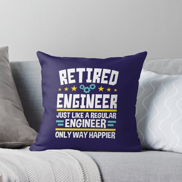Item preview, Retired Engineer Just Like a Regular Engineer Only Way Happier designed and sold by jaygo.