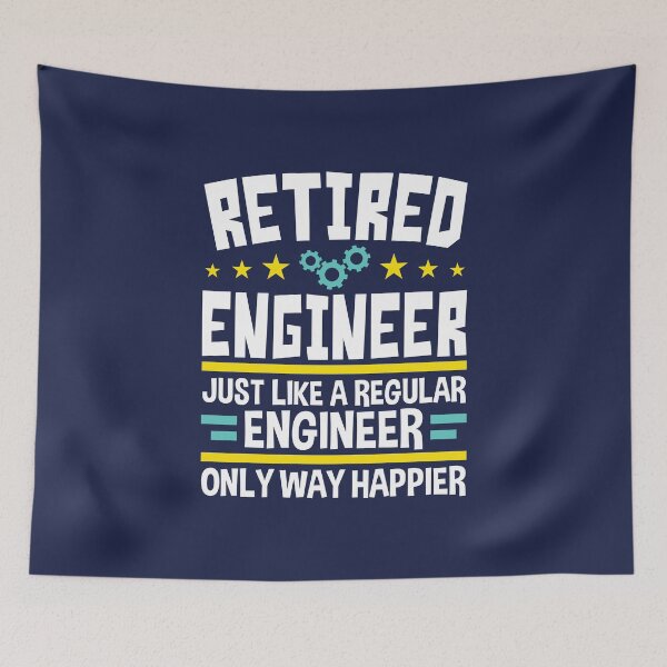 Item preview, Retired Engineer Just Like a Regular Engineer Only Way Happier designed and sold by jaygo.
