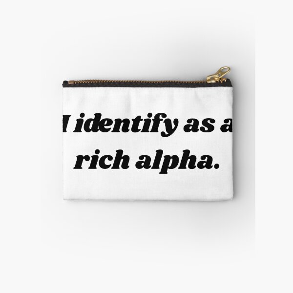 Item preview, I identify as a rich alpha. designed and sold by BLBear Studios.