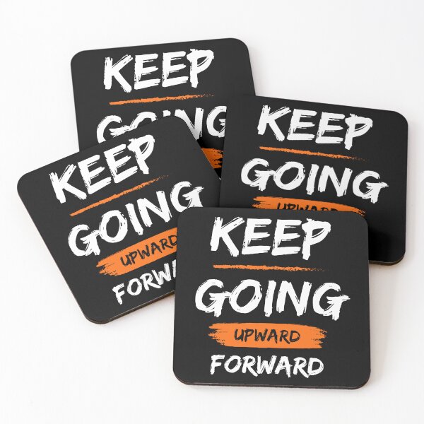 Item preview, Keep Going Upward Forward Motivational Typography Design. Bold Keep Going Motivation Typography designed and sold by laughterforall.