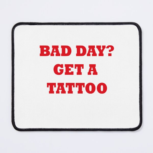 Item preview, bad day? get a tattoo designed and sold by Kasia1987t.