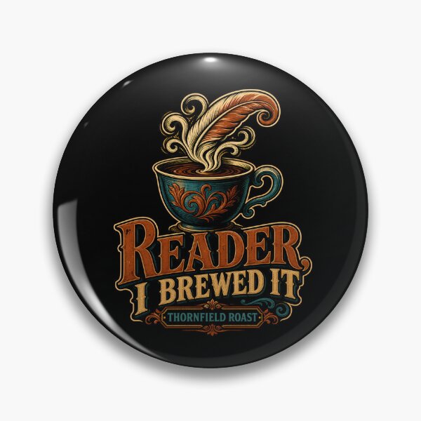 Item preview, Jane Eyre Reader, I Brewed It – Thornfield Roast designed and sold by Fenay Designs.