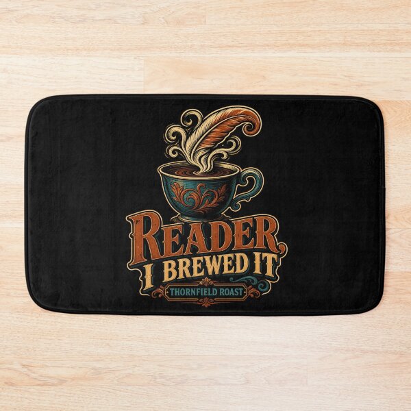 Item preview, Jane Eyre Reader, I Brewed It – Thornfield Roast designed and sold by Fenay Designs.