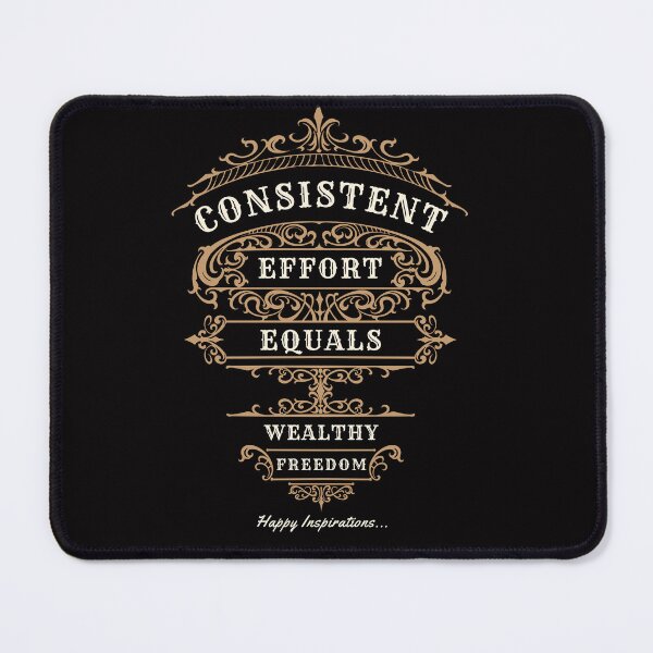 Item preview, Consistent Effort Equals Wealth Freedom Motivational Design. Consistent Effort Creates Wealth Freedom designed and sold by laughterforall.