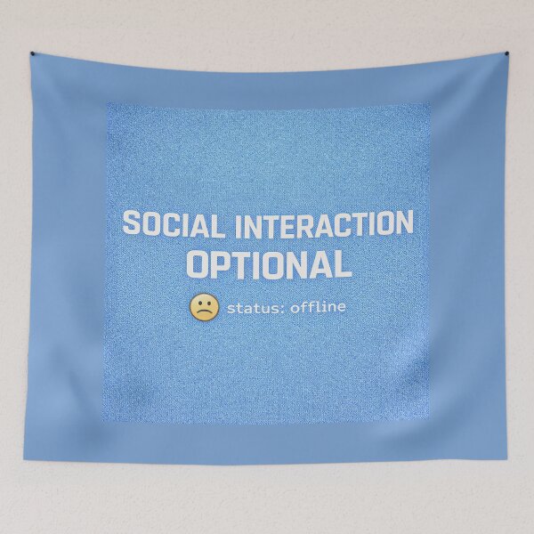 Item preview, Social Interaction Optional – Selective Socializing Humor designed and sold by Mad Factory Designs.