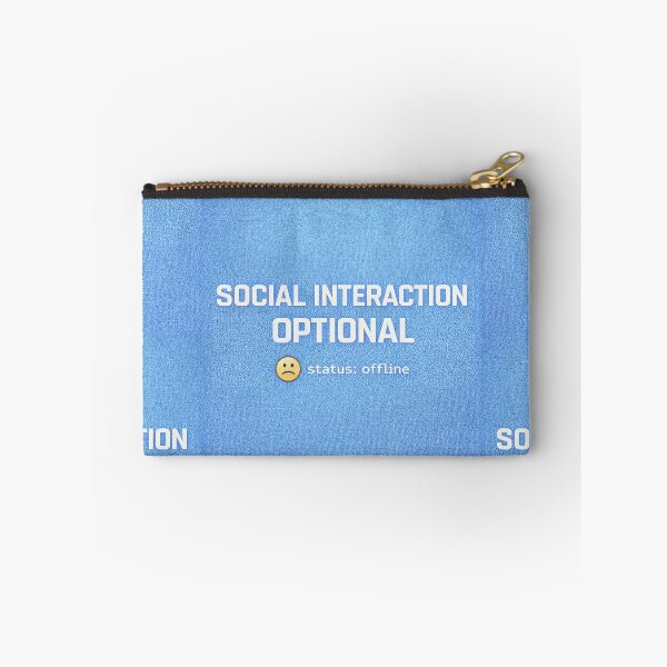 Item preview, Social Interaction Optional – Selective Socializing Humor designed and sold by Mad Factory Designs.