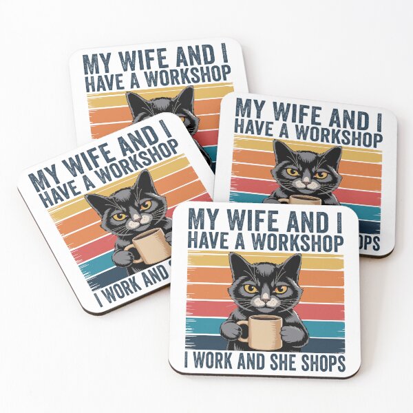 Item preview, My Wife and I Have a Workshop I Work and She Shops Funny Woodworking Husband Gift Design designed and sold by 76Valeria.