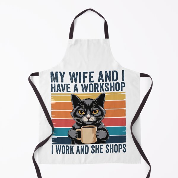 Item preview, My Wife and I Have a Workshop I Work and She Shops Funny Woodworking Husband Gift Design designed and sold by 76Valeria.