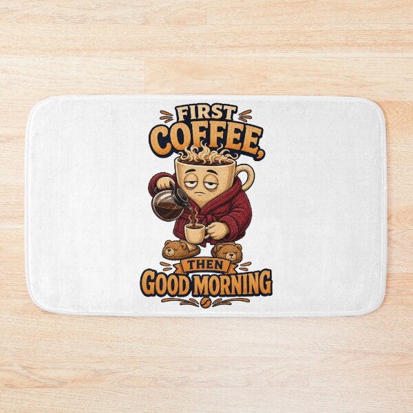 Item preview, Firt coffee, then good morning designed and sold by Foxglow Studio.