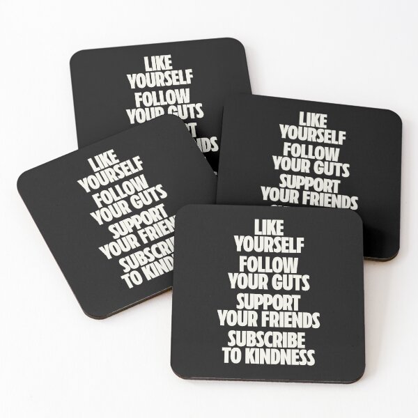 Item preview, Like Yourself, Follow Your Guts, Support Your Friends, Subscribe To Kindness — Social Media Terms IRL designed and sold by Koyaanisqatsian.