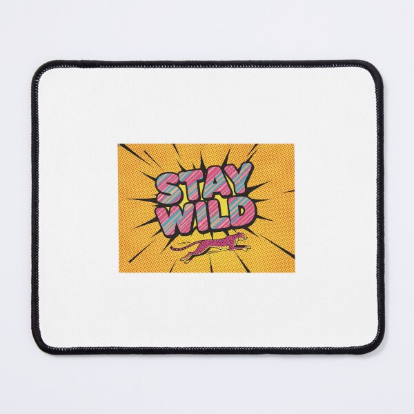 Item preview, Stay wild designed and sold by OscarWLopez.