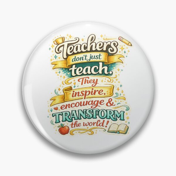 Item preview, Teachers Don’t Just Teach – They Inspire, Encourage & Transform the World designed and sold by SP319.