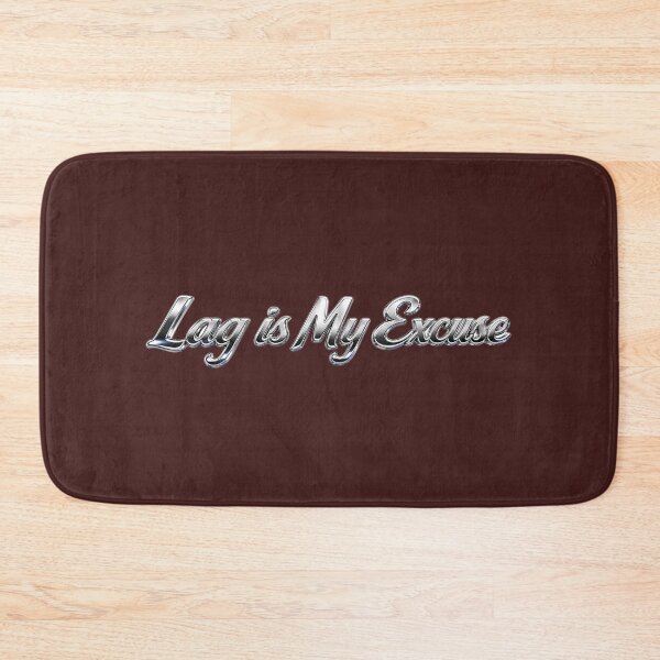 Item preview, Lag Is My Excuse – Funny Gamer Typography Design designed and sold by ManggaeJM.